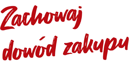 Zachowaj dowód zakupu